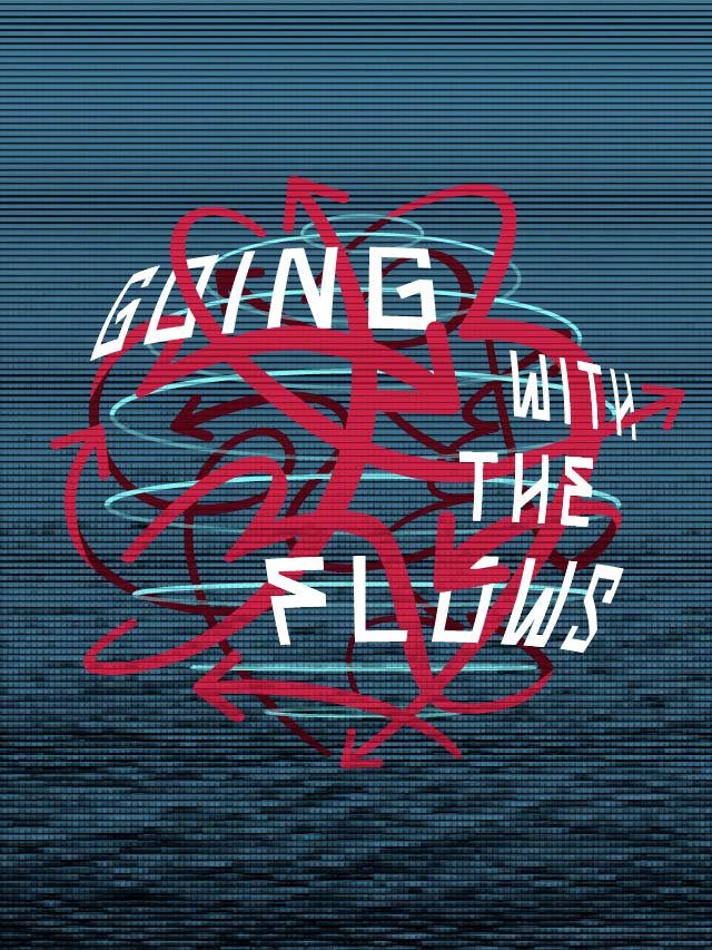 Going with the Flows