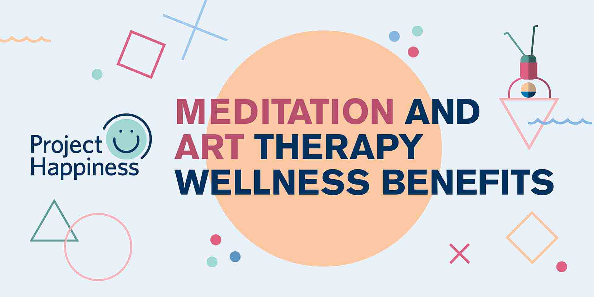 Meditation and Art Therapy Wellness Benefits
