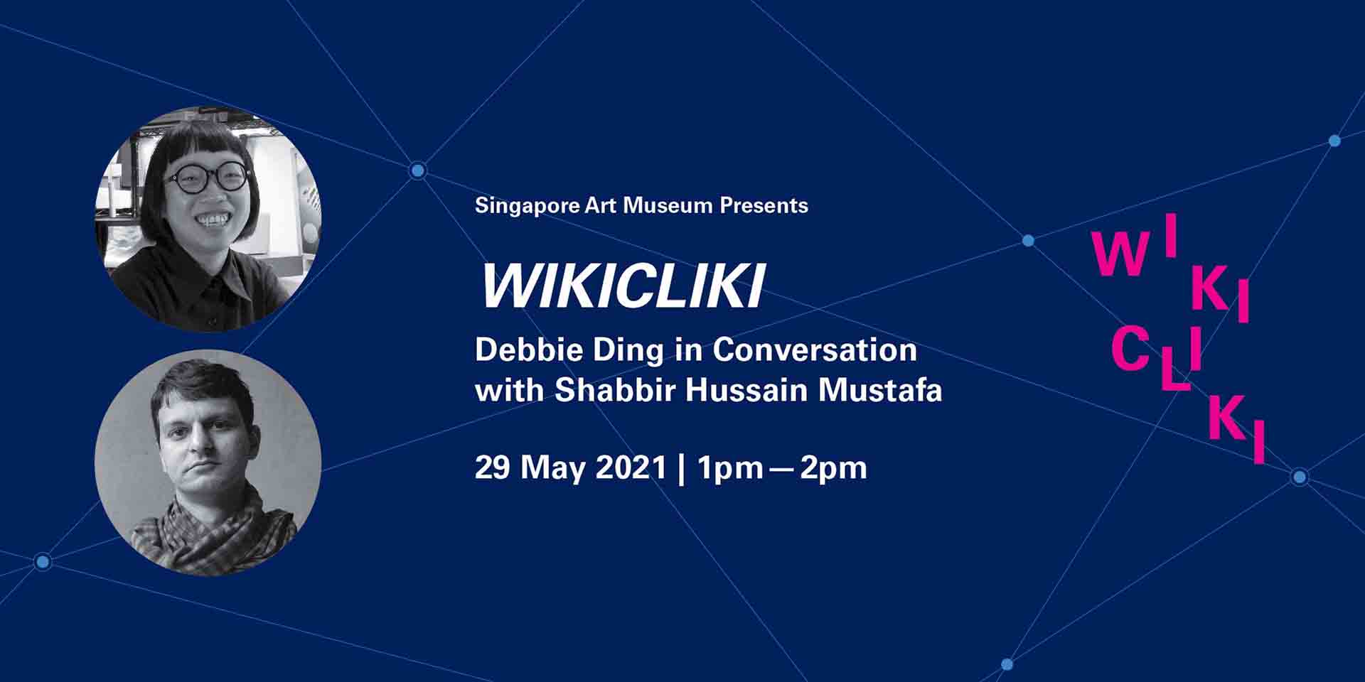 Wikicliki – Debbie Ding in Conversation with Shabbir Hussain Mustafa